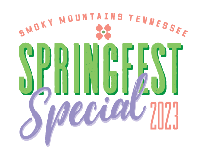 Smoky Mountains Tennessee Springfest Special 2023